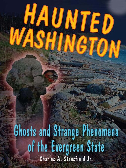 Title details for Haunted Washington by Alan Wycheck - Available